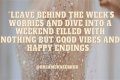 Start Your Weekend With Inspiration